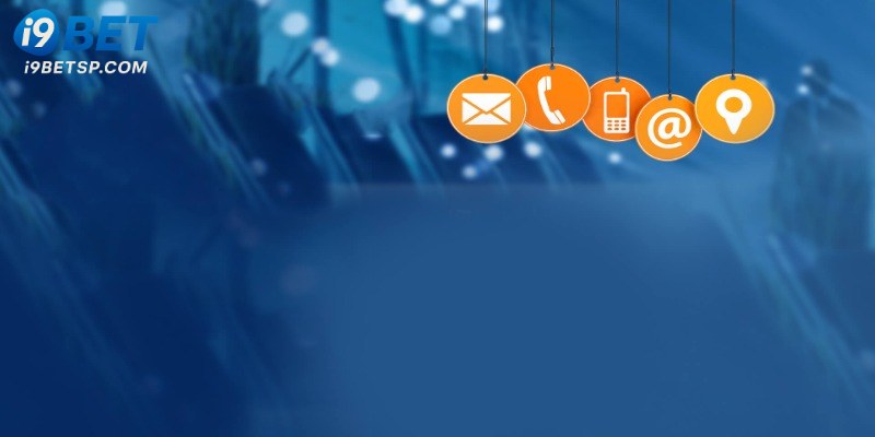 Trường hợp cần phải liên lạc với i9bet
